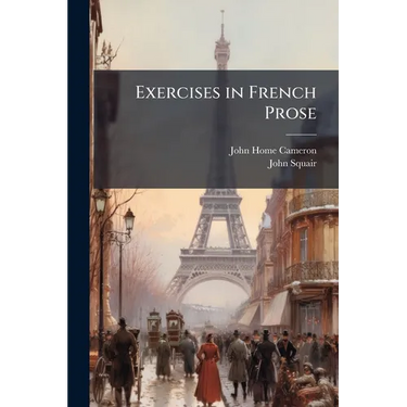 Exercises in French Prose