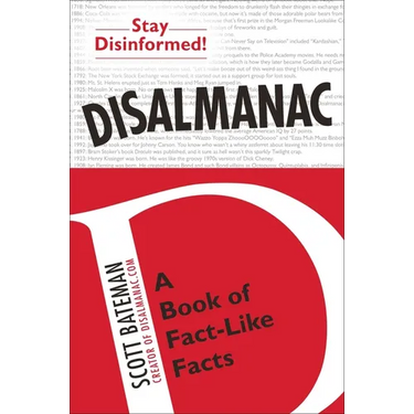 Disalmanac: A Book of Fact-Like Facts