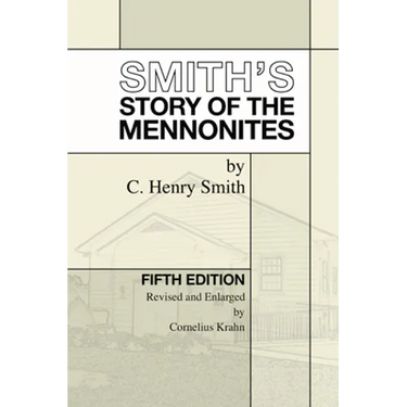 Smith's Story of the Mennonites