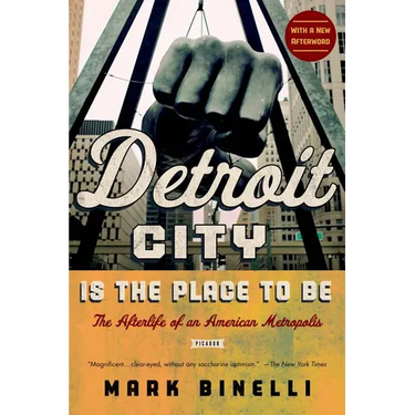 Detroit City Is the Place to Be