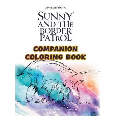 Sunny and the Border Patrol Companion Coloring Book: The Eastside Series