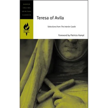 Teresa of Avila: Selections from the Interior Castle