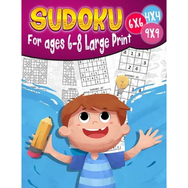 Sudoku For ages 6-8 Large Print: 200 Sudoku Puzzles for Childen 6 to 12 with Solutions - Increase Memory and Logic