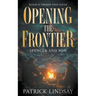 Opening the Frontier: Spencer and Son (A Classic Western Duo)