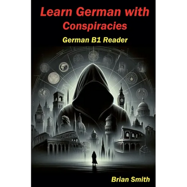 Learn German with Conspiracies