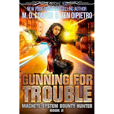 Gunning for Trouble