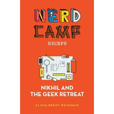 Nikhil and the Geek Retreat (Nerd Camp Briefs #1)