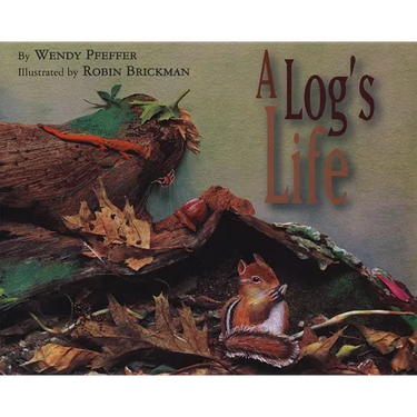A Log's Life