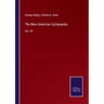The New American Cyclopaedia: Vol. VII