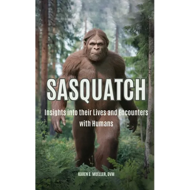 Sasquatch: Insights into their Lives and Encounters with Humans