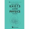 Knots and Physics, Fourth Edition