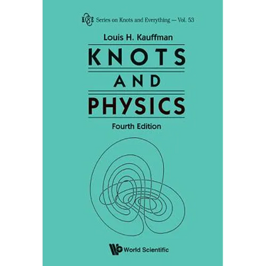 Knots and Physics, Fourth Edition