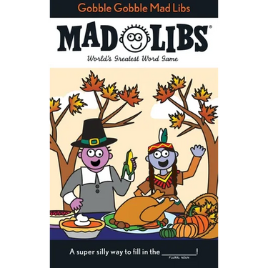 Gobble Gobble Mad Libs: World's Greatest Word Game about Thanksgiving