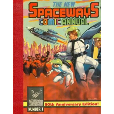 The New Spaceways Comic Annual: 60th Anniversary Edition