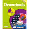 Chromebooks in Easy Steps: Ideal for Seniors