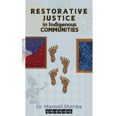 Restorative Justice in Indigenous Communities