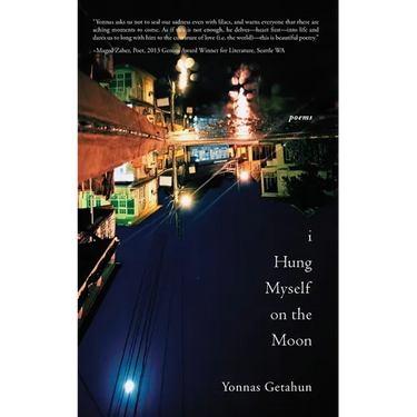 I Hung Myself on the Moon: Poems