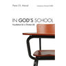 In God's School: Foundations for a Christian Life