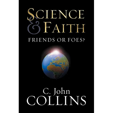 Science & Faith: Friends or Foes?