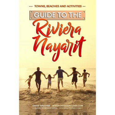 Guide to Riviera Nayarit - Towns, Beaches and Activities: North of Puerto Vallarta is a pristine beach community developed for great family tropical v