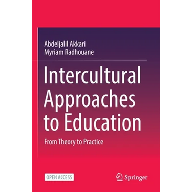 Intercultural Approaches to Education: From Theory to Practice