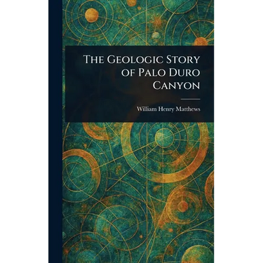 The Geologic Story of Palo Duro Canyon