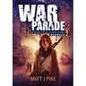 War Parade: Apocalypse Survivors