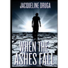 When the Ashes Fall