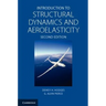 Introduction to Structural Dynamics and Aeroelasticity