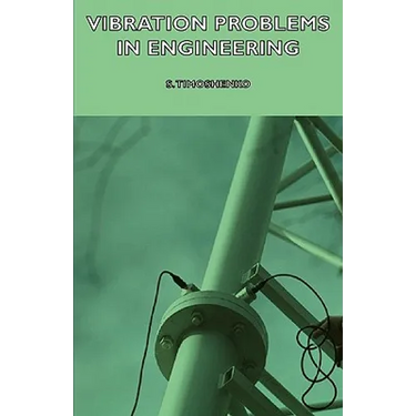Vibration Problems in Engineering