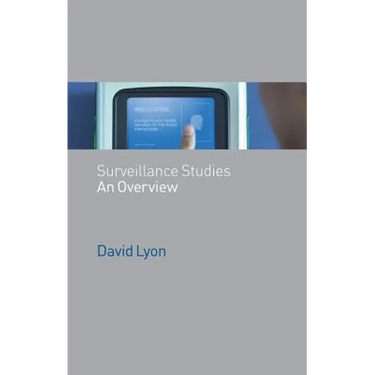 Surveillance Studies: An Overview