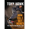 How Did I Get Here?: The Ascent of an Unlikely CEO