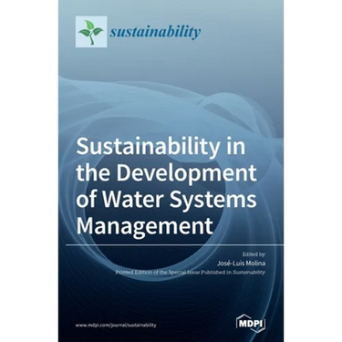 Sustainability in the Development of Water Systems Management