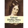 Falkner Shelley, Mary