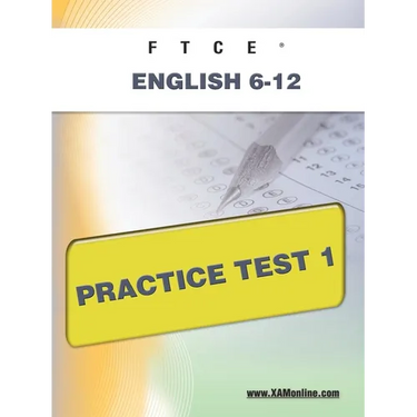 FTCE English 6-12 Practice Test 1