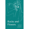 Rocks and Flowers