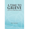 A Time to Grieve