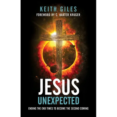 Jesus Unexpected: Ending the End Times to Become the Second Coming