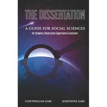 The Dissertation: A Guide for Social Sciences