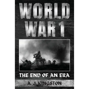 World War I: The End Of An Era