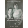 Jacob and Faye a Grandparents Story: Inspired by True Events
