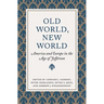 Old World, New World: America and Europe in the Age of Jefferson