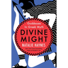 Divine Might: Goddesses in Greek Myth