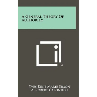 A General Theory Of Authority