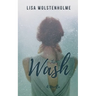 The Wash: A collision of loss and love