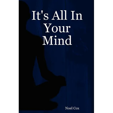 It's All in Your Mind
