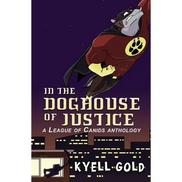 In the Doghouse of Justice