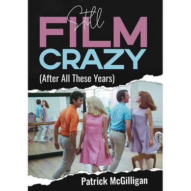 Still Film Crazy (After All These Years)