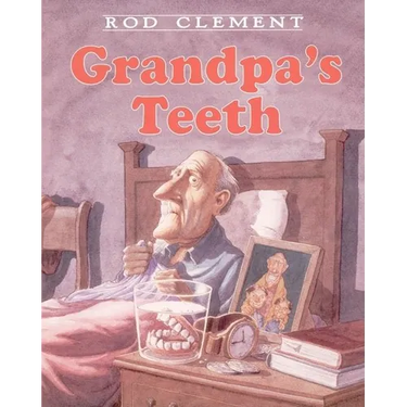 Grandpa's Teeth