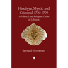 Hindiyya, Mystic and Criminal (1720-1798): A Political and Religious Crisis in Lebanon